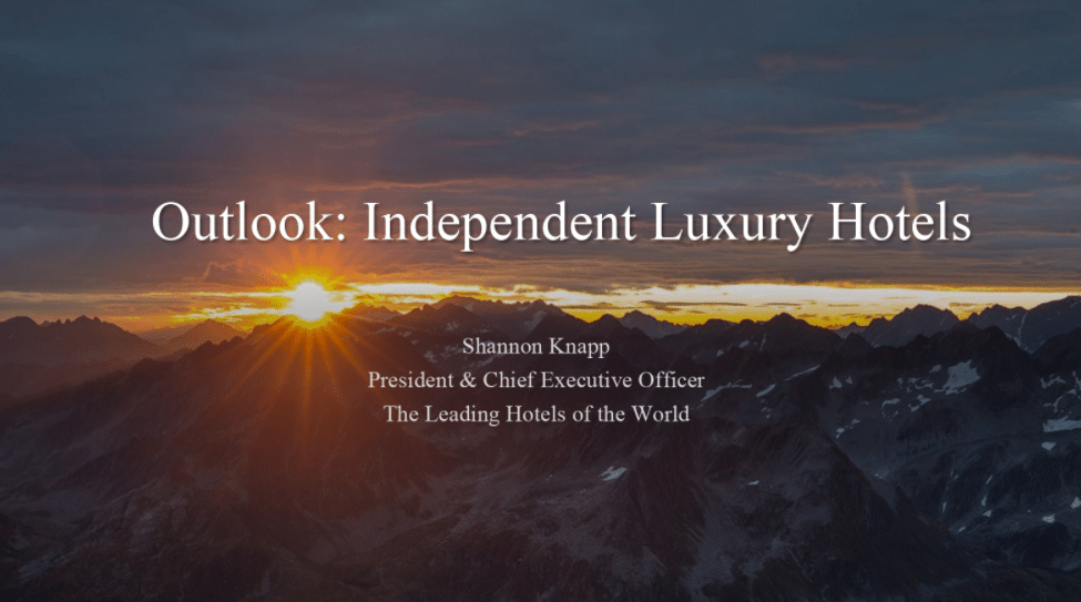 Outlook: Independent Luxury Hotels